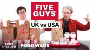 US vs UK Five Guys | Food Wars