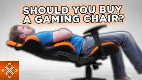 Should You Buy A Gaming Chair