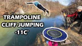 CLIFF JUMPING OFF TRAMPOLINE IN WINTER!!!