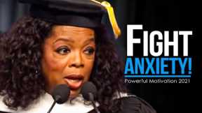 FIGHT ANXIETY - Powerful Study Motivation [2021] (MUST WATCH!!)