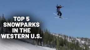 Top 5 Most Extreme Snowparks in the Western U.S.