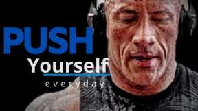 PUSH YOURSELF EVERY DAY!!! - Best Motivational Speech 2021