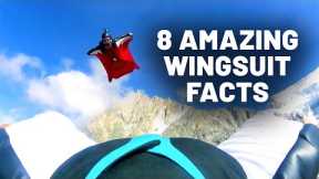 8 Amazing Facts About Wingsuit Flying & BASE Jumping | Dose of Awesome