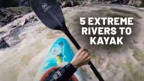 5 Rivers in North America to Whitewater Kayak Before You Die | People Are Awesome