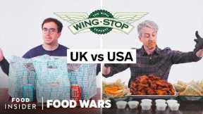 US vs UK Wingstop | Food Wars