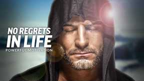 NO REGRETS IN LIFE - Best Motivational Speech Video (Ft. Adam Phillips)
