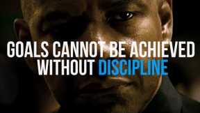 Goals Cannot Be Achieved Without Discipline - Best Motivational Speech
