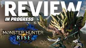 Monster Hunter Rise Review In Progress