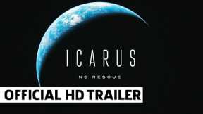 Icarus: No Rescue - Exclusive Documentary Reveal Trailer