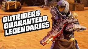 Outriders: 10+ Guaranteed Legendaries