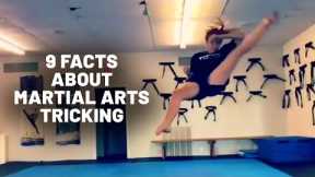 9 Facts About Martial Arts Tricking | Dose Of Awesome