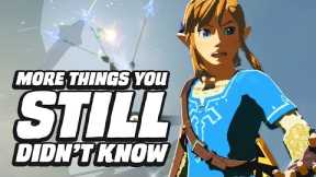 21 MORE Things You STILL Didn't Know In Zelda Breath Of The Wild