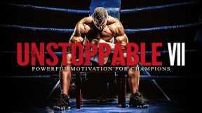 UNSTOPPABLE VII - POWERFUL New Motivational Speeches Compilation (ft. Billy Alsbrooks)