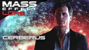 Mass Effect Lore: Cerberus