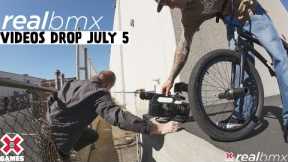 Real BMX 2021: VIDEOS DROP JULY 5  | World of X Games