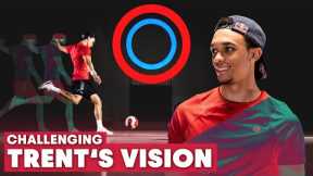 Challenging Trent Alexander-Arnold's Vision | Improving A Pro Footballer's Eyesight & Reactions