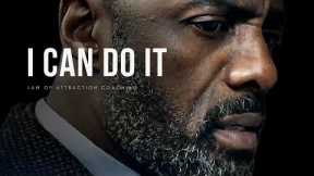 I CAN DO IT - One of the Best Motivational Videos Ever