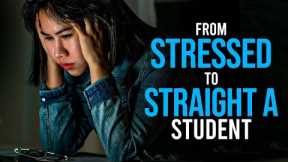 From STRESSED To STRAIGHT A STUDENT - Best Mental Health Advice For Young People