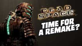 Does Dead Space Need a Remake?
