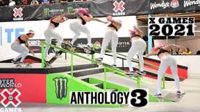 X GAMES 2021 ANTHOLOGY: Part 3 | World of X Games