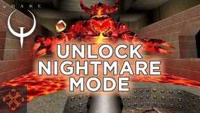 Quake Guide: How To Access Nightmare Difficulty