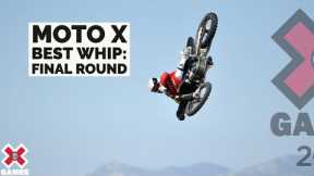 FINAL ROUND: Moto X Best Whip | X Games 2021