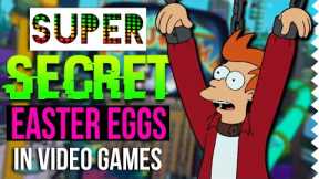 6 Super Secret Easter Eggs in Video Games