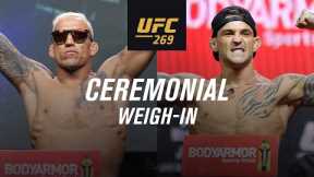 UFC 269: Ceremonial Weigh-in