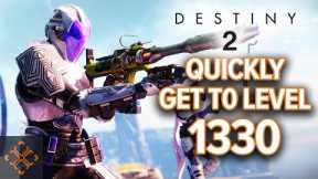 Destiny 2 Guide: How To Reach 1330 Power Level Quickly