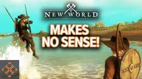 Top 4 Reasons New World's Gameplay Makes No Sense