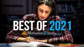 MOTIVATION2STUDY - BEST OF 2021 | Best Motivational Videos for Success & Studying - 1 Hour Long