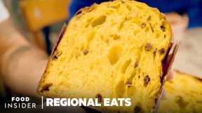 How Traditional Milanese Panettone Is Made In Italy | Regional Eats