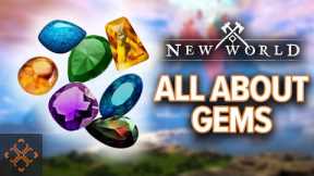 New World Guide: Complete Guide To Gems