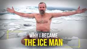 The MOMENT That CHANGED EVERYTHING | Wim Hof