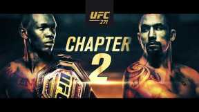 UFC 271: Adesanya vs Whittaker 2 – Chapter 2 | Official Trailer