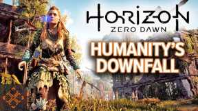 Horizon Zero Dawn: What Happened To Humanity?