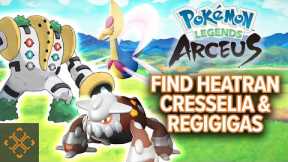 Pokémon Legends: Arceus - How To Get Heatran, Cresselia, And Regigigas