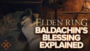 Elden Ring: Baldachin's Blessing, Explained