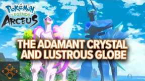 Pokemon Legends Arceus: How to Get the Adamant Crystal & Lustrous Globe
