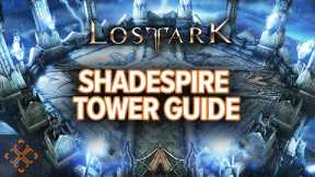 Lost Ark: Shadespire Tower Guide