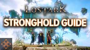 Lost Ark: How To Use Your Stronghold