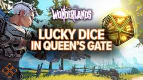 Tiny Tina's Wonderlands - Queen's Gate Lucky Dice Guide