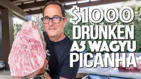 COOKING THE BEST STEAK THAT I'VE EVER SEEN/TASTED...DRUNKEN WAGYU A5 PICANHA | SAM THE COOKING GUY