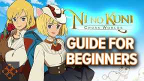 Ni No Kuni: Cross Worlds - Beginner Tips