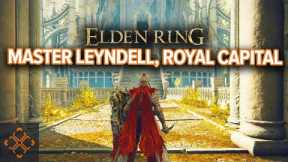 Elden Ring: Leyndell, Royal Capital Walkthrough