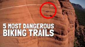 5 Most DANGEROUS Mountain Biking Trails Worldwide