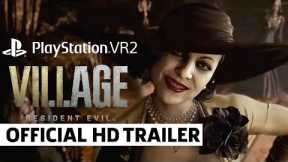 Resident Evil Village PSVR2 Trailer | Sony State of Play June 2022