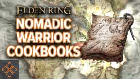 Elden Ring: Where To Find Every Nomadic Warrior's Cookbook