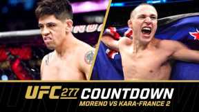 MORENO vs KARA-FRANCE 2 | UFC 277 Countdown