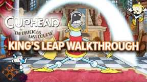 Cuphead: The Delicious Last Course - How To Beat The King's Leap